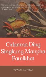 Cidamna Ding Singkung Manpha Pawlkhat